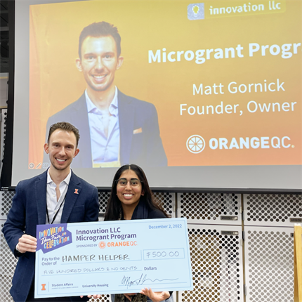 The generous sponsor of the InnovationÂ LLC Microgrant Program is Matt Gornick, Founder and CEO of OrangeQC. Matt is a UIUC alum, and was the Grand Prize Winner of the Cozad New Venture Challenge in 2010. <a href="/news/32859" target="_blank" rel="noopener">Learn More.</a>